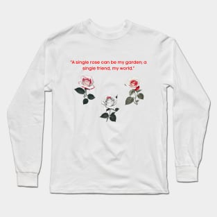 Red Flowers floral roses quote line art Long Sleeve T-Shirt